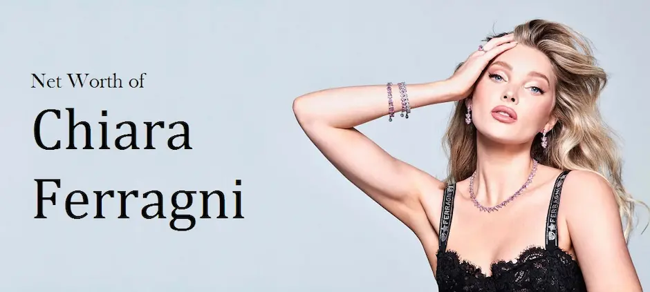 Chiara Ferragni net worth